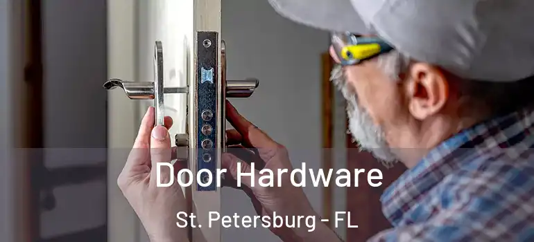  Door Hardware St. Petersburg - FL