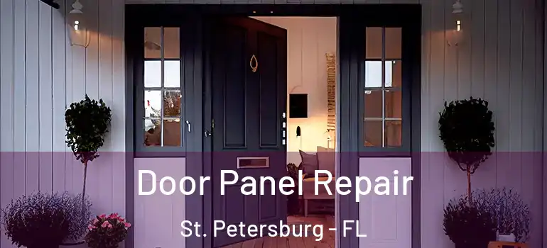  Door Panel Repair St. Petersburg - FL