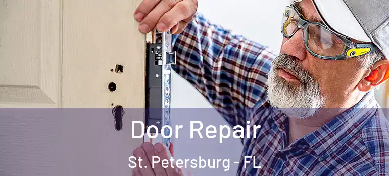  Door Repair St. Petersburg - FL