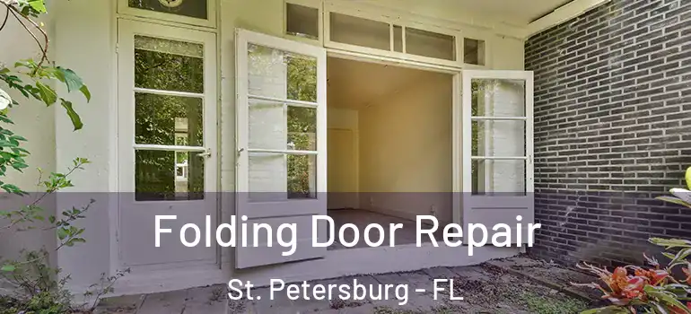 Folding Door Repair St. Petersburg - FL