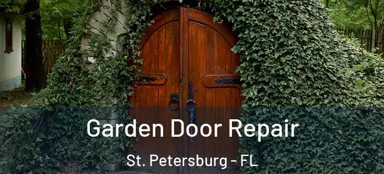  Garden Door Repair St. Petersburg - FL