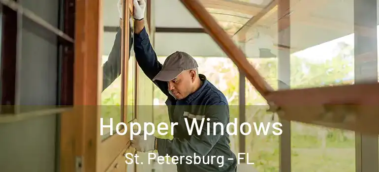  Hopper Windows St. Petersburg - FL