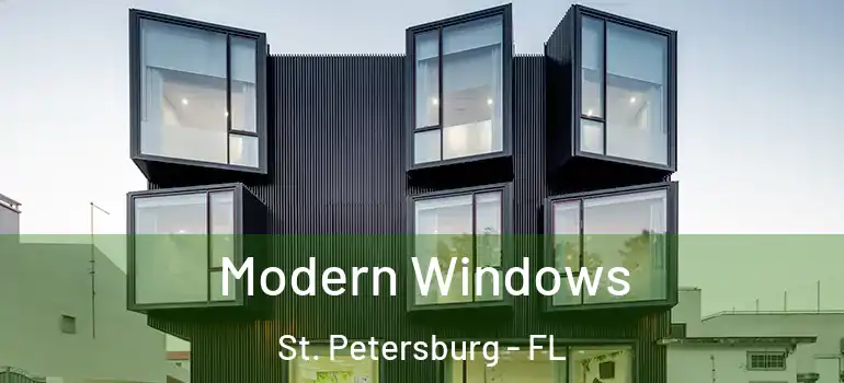  Modern Windows St. Petersburg - FL