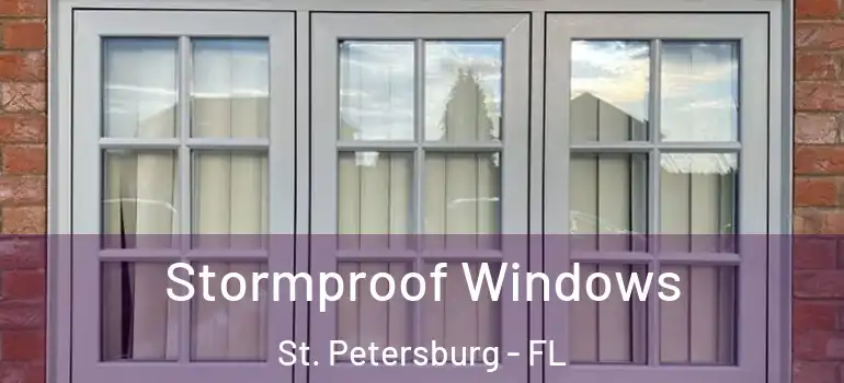  Stormproof Windows St. Petersburg - FL