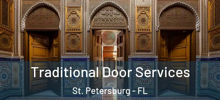  Traditional Door Services St. Petersburg - FL